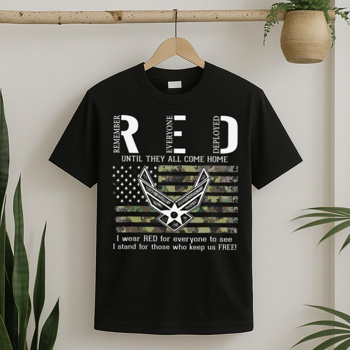 US Air Force Support RED Friday Remember Everyone Deployed T-Shirt