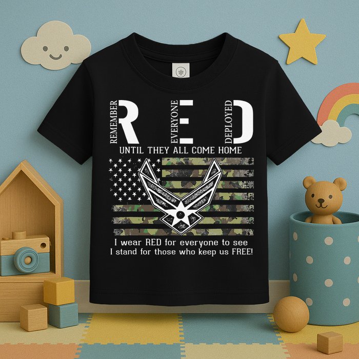 US Air Force Support RED Friday Remember Everyone Deployed Toddler T-Shirt
