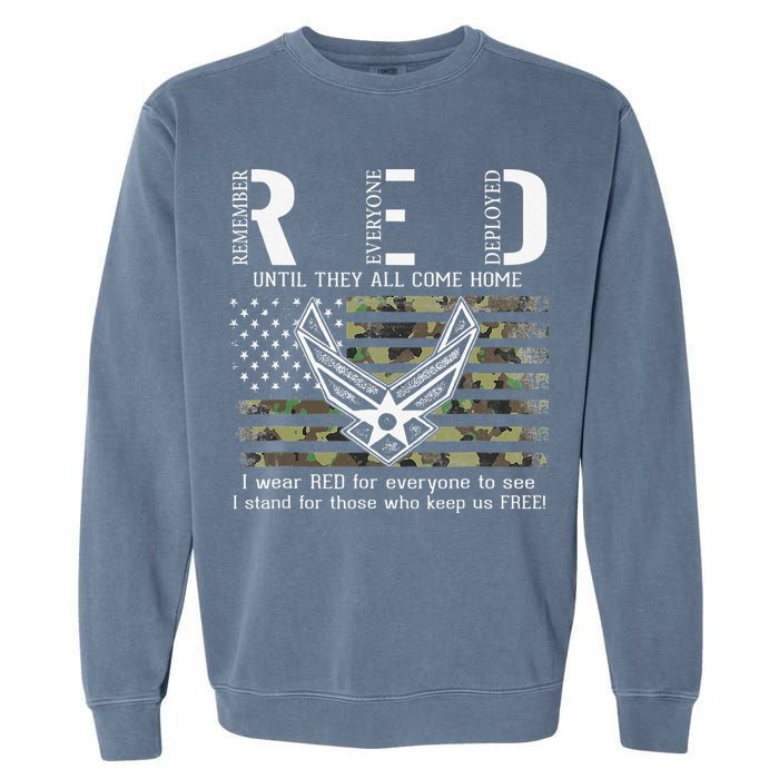 US Air Force Support RED Friday Remember Everyone Deployed Garment-Dyed Sweatshirt