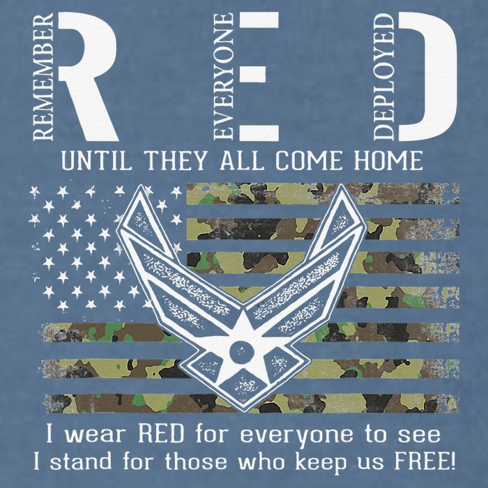 US Air Force Support RED Friday Remember Everyone Deployed Garment-Dyed Sweatshirt