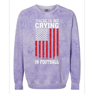 Usa American Flag There Is No Crying In Football Colorblast Crewneck Sweatshirt