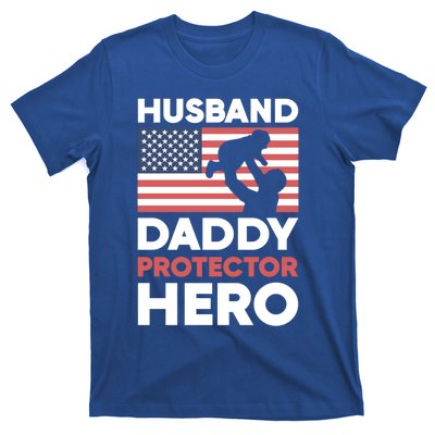 Usa American Flag Fathers Day Husband Daddy Protector Hero Gift T-Shirt