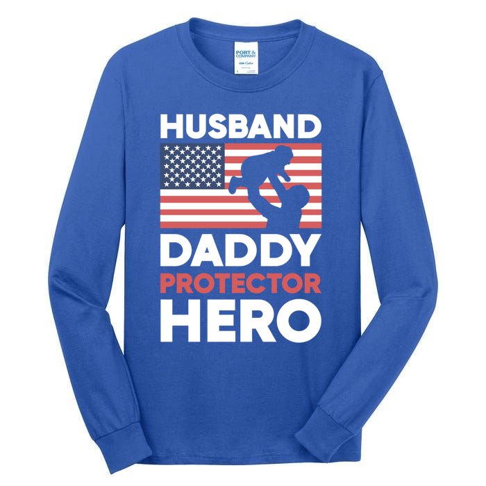 Usa American Flag Fathers Day Husband Daddy Protector Hero Gift Tall Long Sleeve T-Shirt