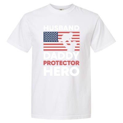 Usa American Flag Fathers Day Husband Daddy Protector Hero Gift Garment-Dyed Heavyweight T-Shirt