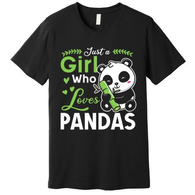 Ust A Girl Who Loves Pandas Cute Panda Premium T-Shirt