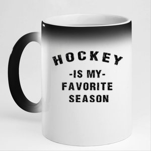 Unisex Adults Hockey Lover Hockey Is My Favorite Season Meaningful Gift 11oz Black Color Changing Mug