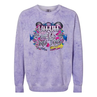 Uhuh And Hell No Too 1 Timothy 520 Colorblast Crewneck Sweatshirt