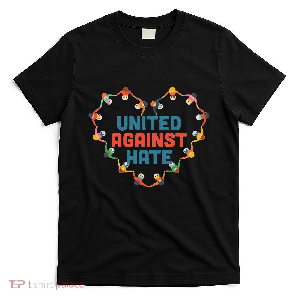 United Against Hate T-Shirt