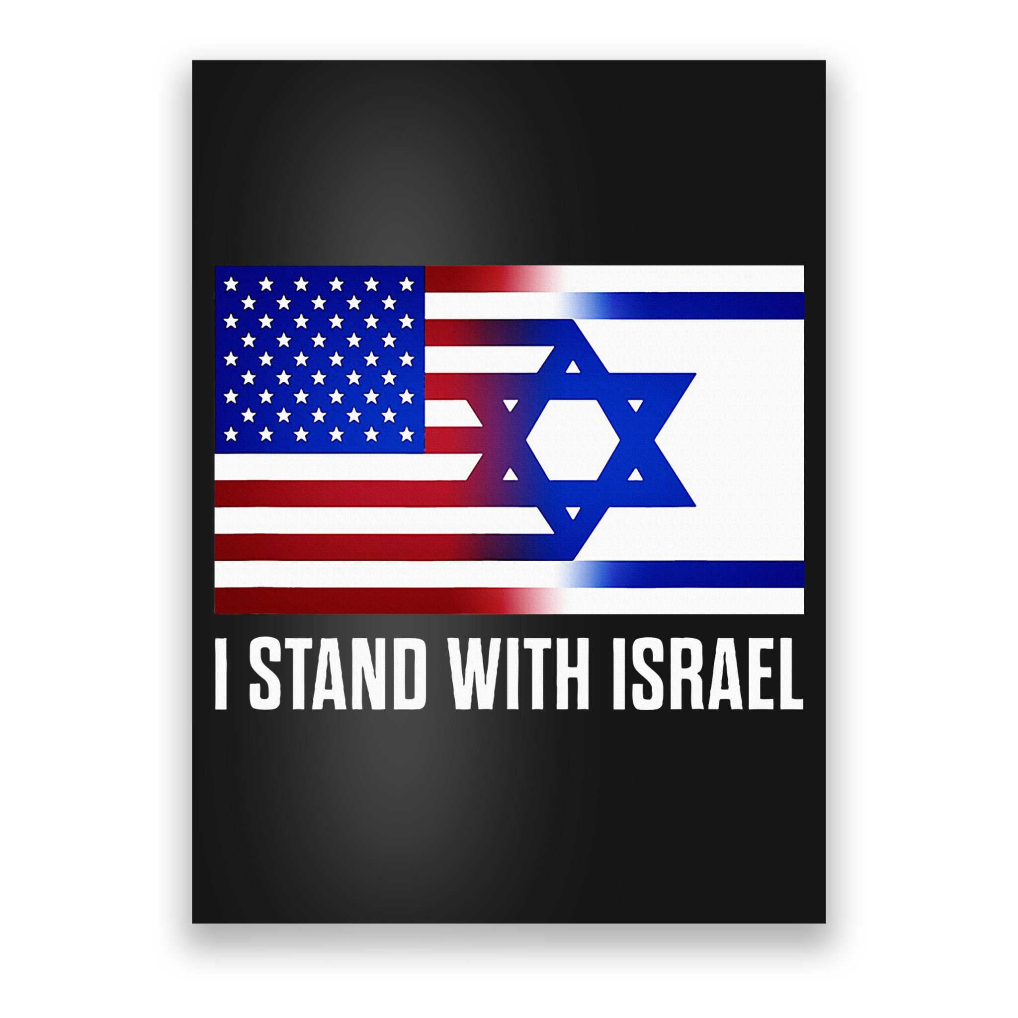 USA and Israel Flag Show Your Support Poster