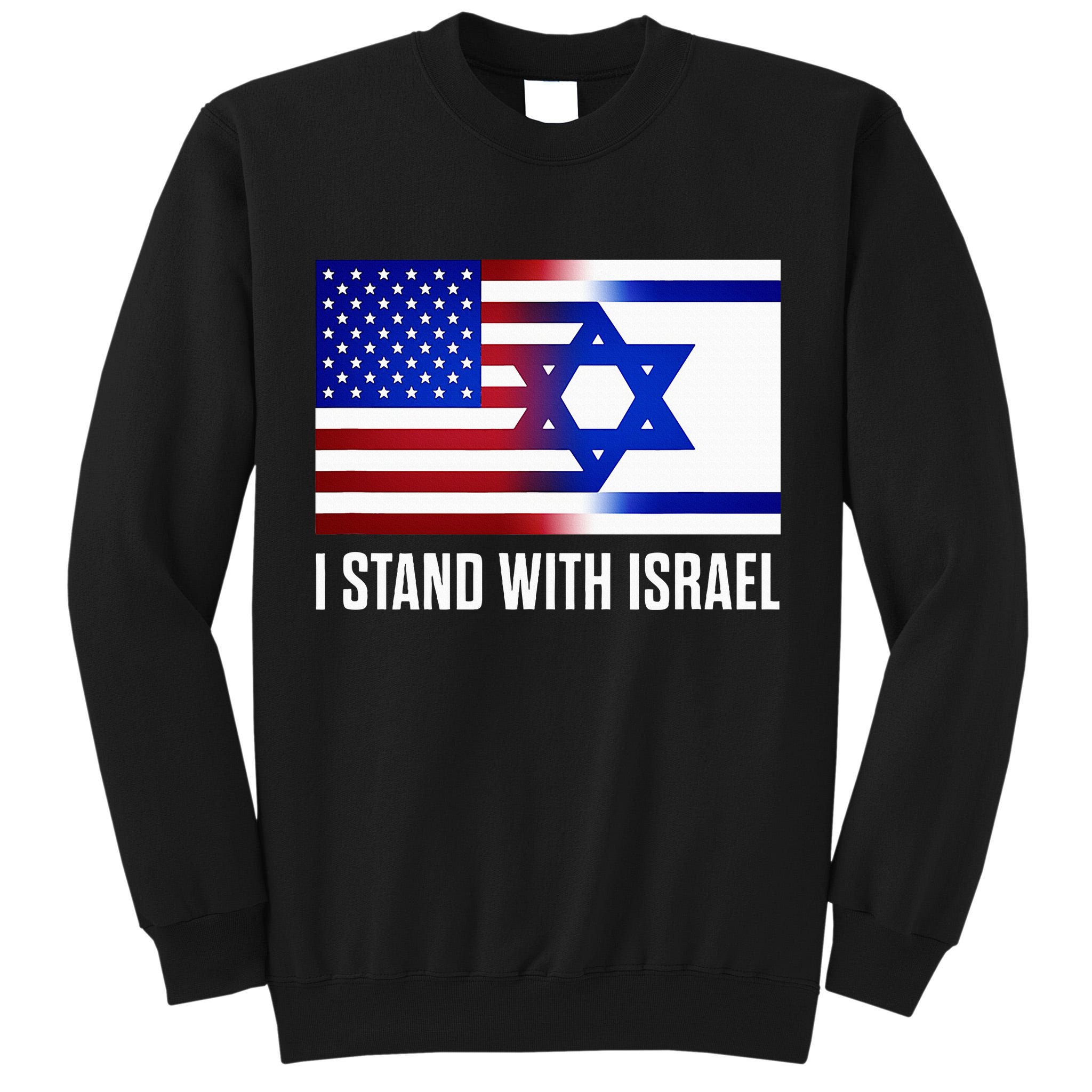 USA and Israel Flag Show Your Support Tall Sweatshirt
