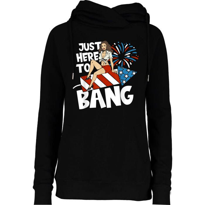 USA American Im Here To Bang 4th Of July Womens Funnel Neck Pullover Hood