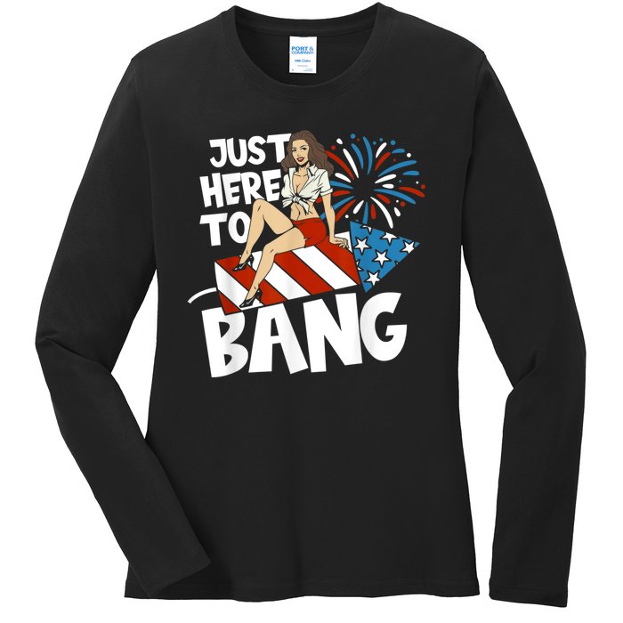 USA American Im Here To Bang 4th Of July Ladies Long Sleeve Shirt