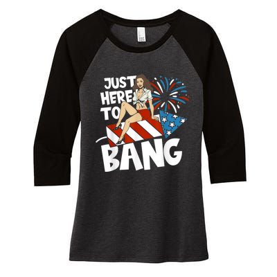 USA American Im Here To Bang 4th Of July Women's Tri-Blend 3/4-Sleeve Raglan Shirt