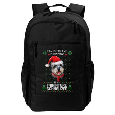 Ugly All I Want For Christmas Is My Miniature Schnauzer Xmas Gift Backpack