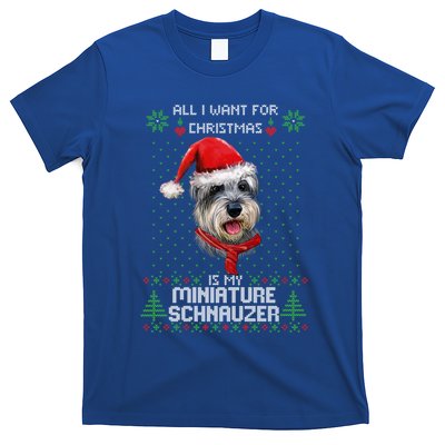 Ugly All I Want For Christmas Is My Miniature Schnauzer Xmas Gift T-Shirt