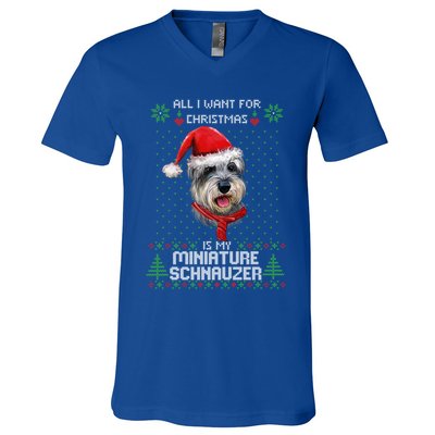 Ugly All I Want For Christmas Is My Miniature Schnauzer Xmas Gift V-Neck T-Shirt