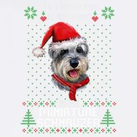 Ugly All I Want For Christmas Is My Miniature Schnauzer Xmas Gift Garment-Dyed Sweatshirt