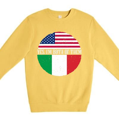 USA And Italy Vintage Flags Yes I'm Both Of Them Premium Crewneck Sweatshirt