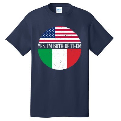 USA And Italy Vintage Flags Yes I'm Both Of Them Tall T-Shirt