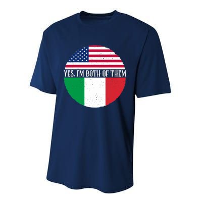 USA And Italy Vintage Flags Yes I'm Both Of Them Performance Sprint T-Shirt