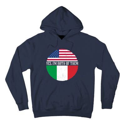 USA And Italy Vintage Flags Yes I'm Both Of Them Tall Hoodie