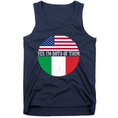 USA And Italy Vintage Flags Yes I'm Both Of Them Tank Top