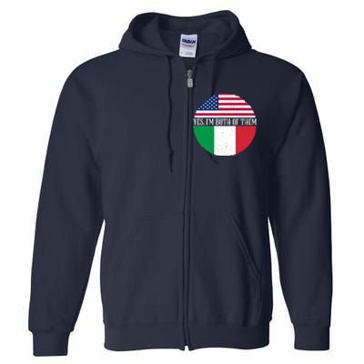 USA And Italy Vintage Flags Yes I'm Both Of Them Full Zip Hoodie