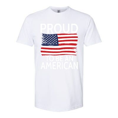 Usa America Independence Proud To Be An American Funny Gift Softstyle® CVC T-Shirt