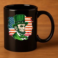 USA Abraham Lincoln St Patricks Day 11oz C Handle Ceramic Mug