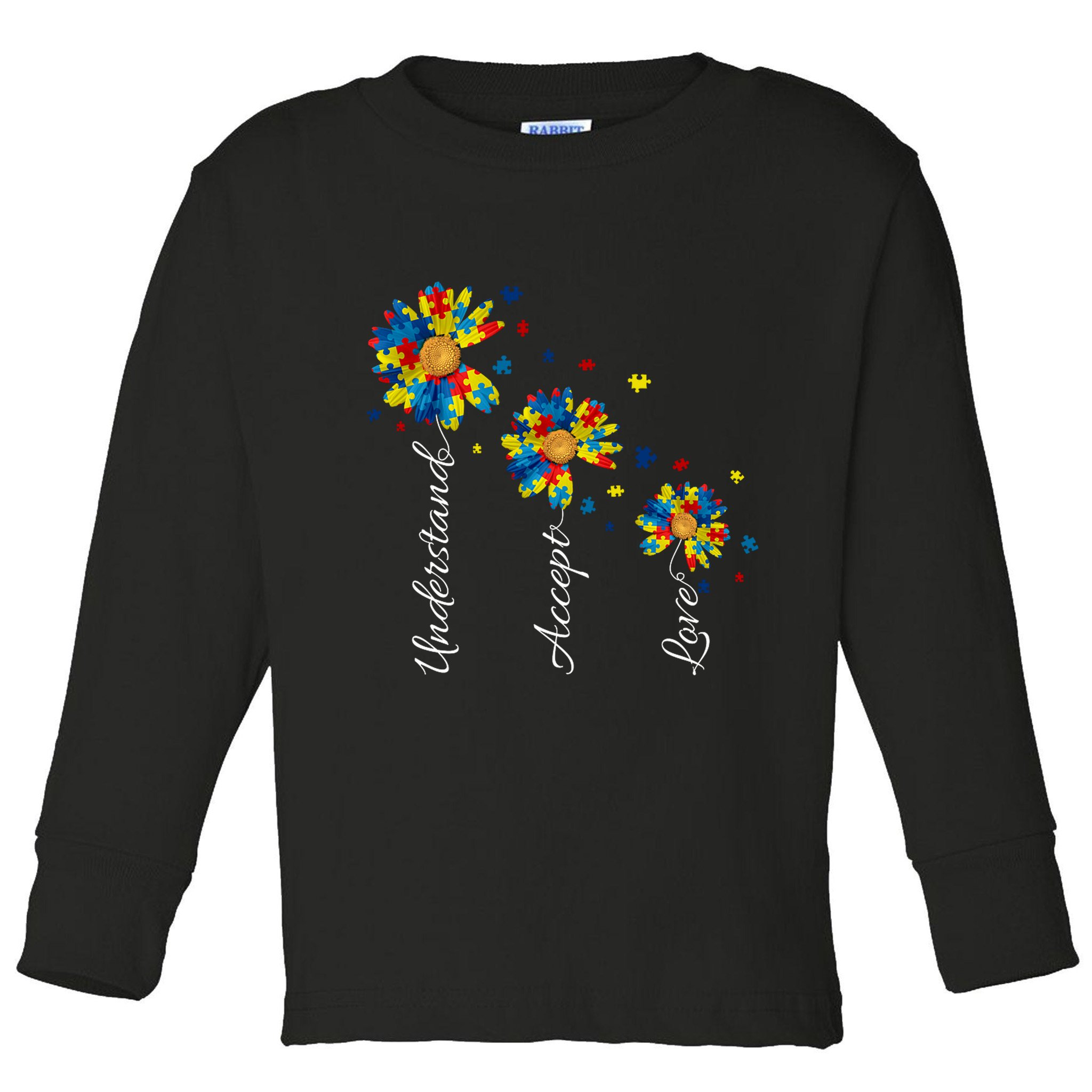 Understand Accept Love Autism Sunflower Toddler Long Sleeve Shirt