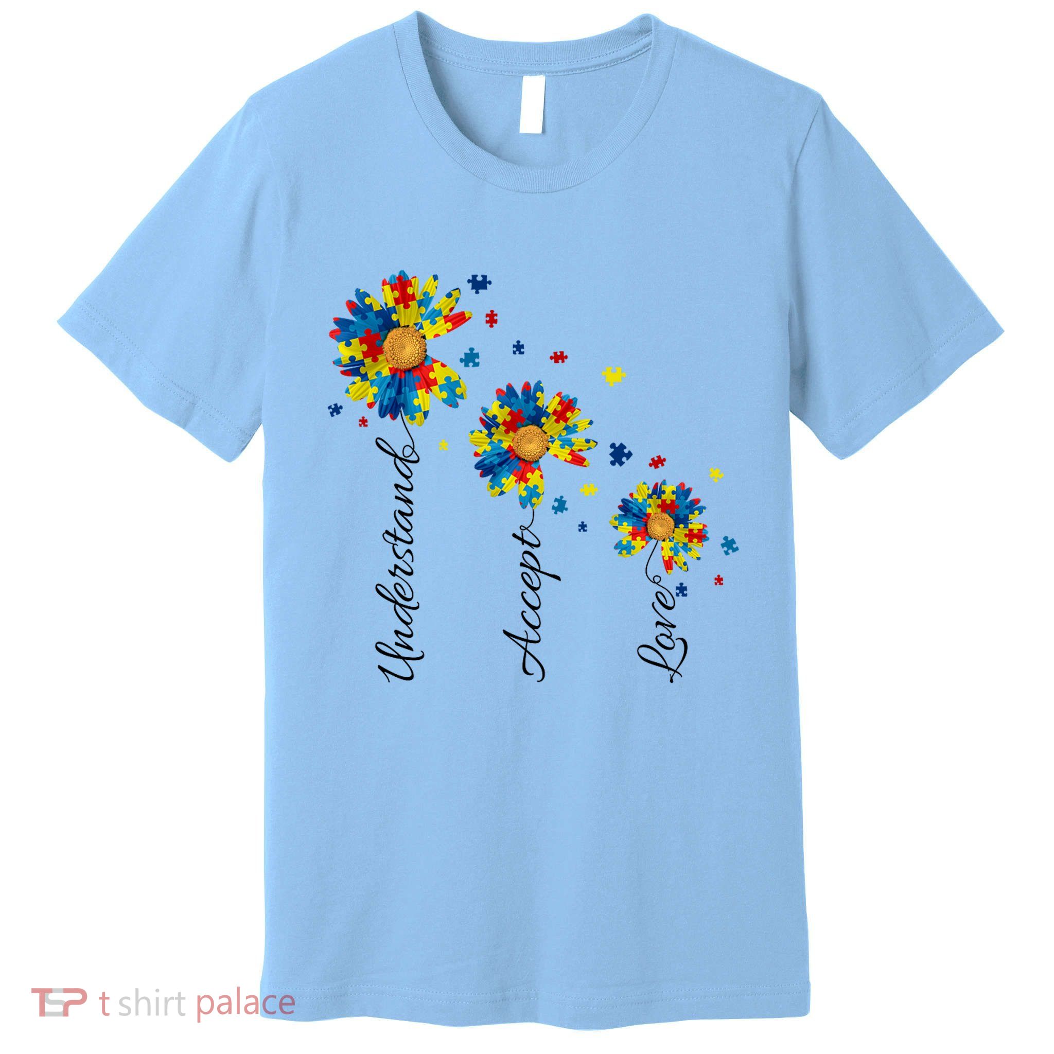 Understand Accept Love Autism Sunflower Premium T-Shirt