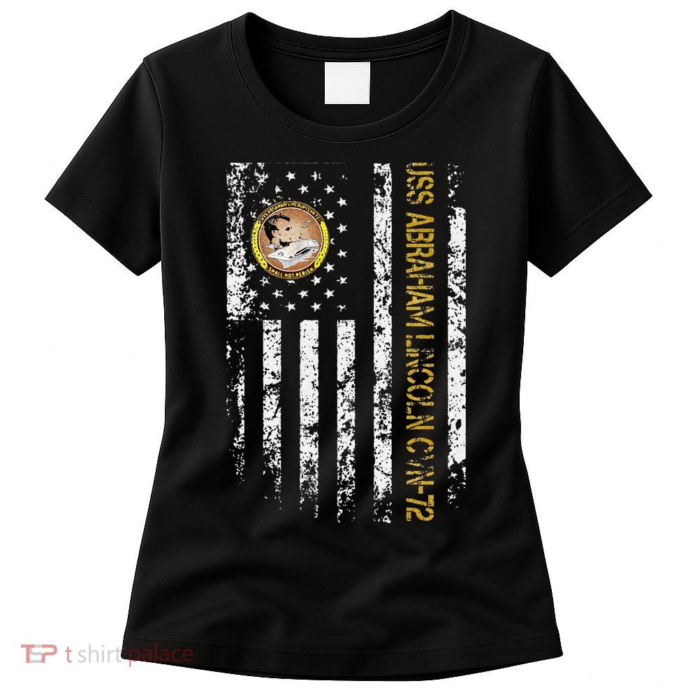 USS Abraham Lincoln CVN 72 Aircraft Carrier Veteran Flag Womens T-Shirt