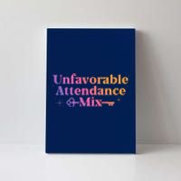 Unfavorable Attendance Mix Canvas