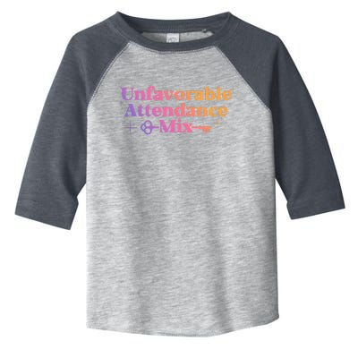 Unfavorable Attendance Mix Toddler Fine Jersey T-Shirt