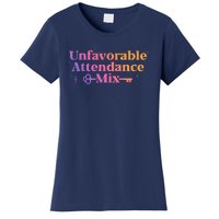 Unfavorable Attendance Mix Women's T-Shirt