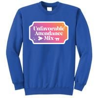 Unfavorable Attendance Mix Sweatshirt