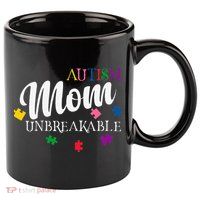 Unbreakable Autism Mom 11oz C Handle Ceramic Mug