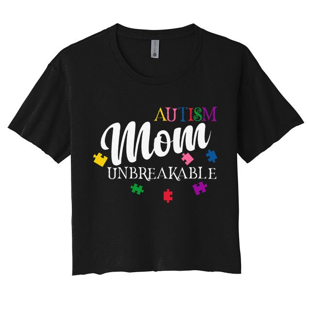 Unbreakable Autism Mom Crop Top
