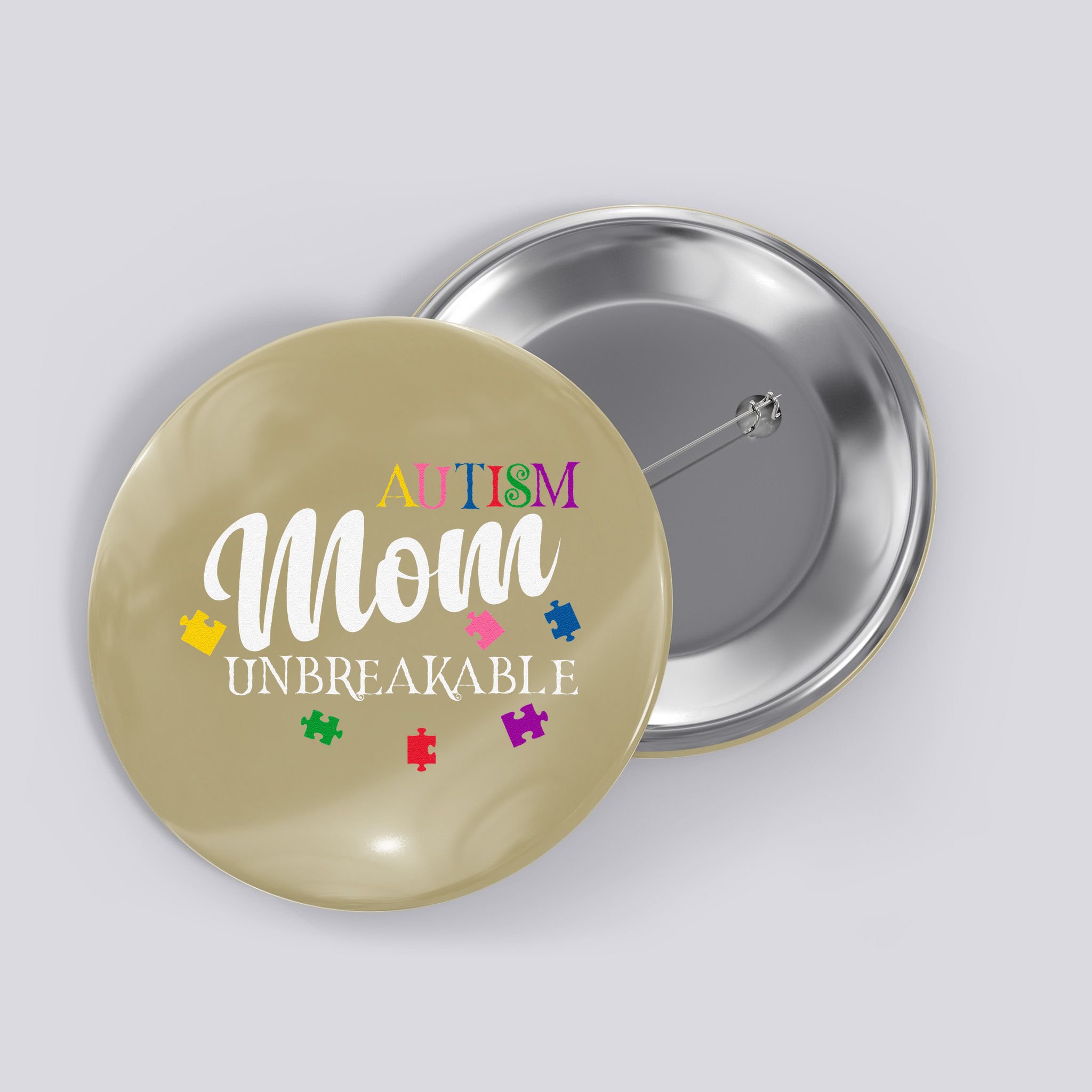 Unbreakable Autism Mom Button