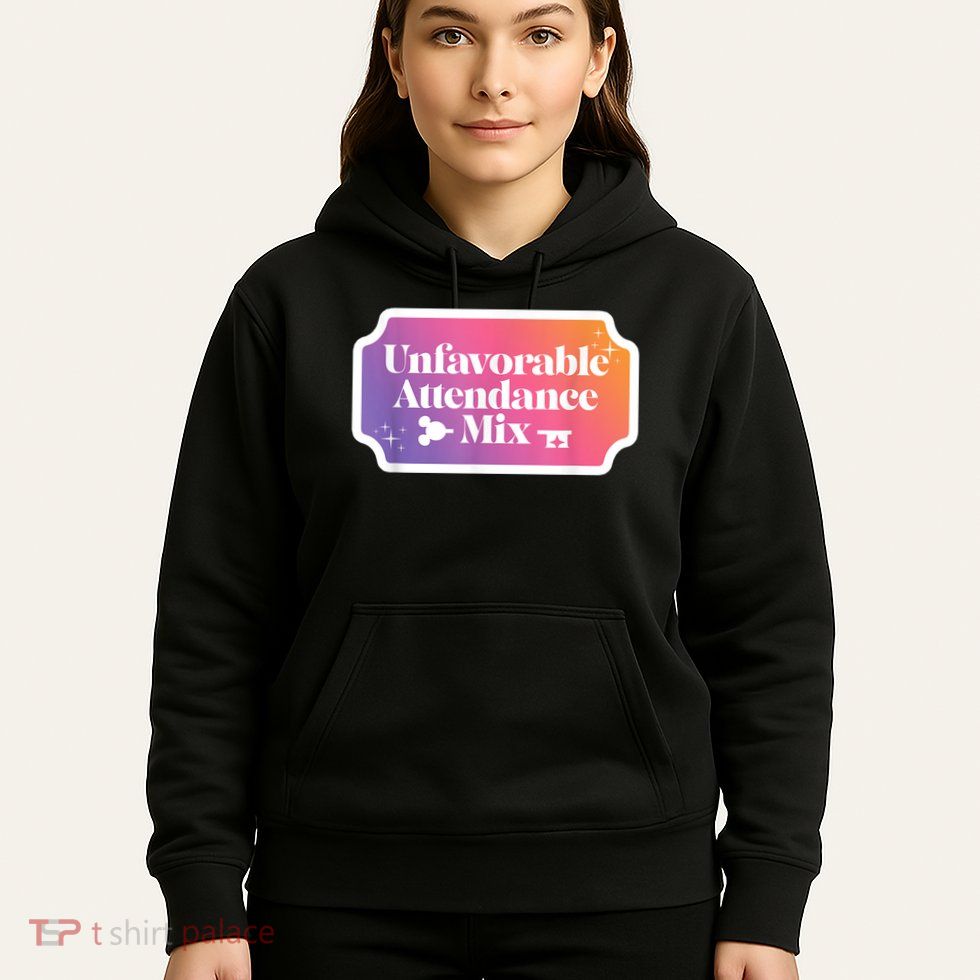 Unfavorable Attendance Mix Hoodie