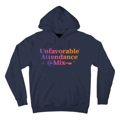 Unfavorable Attendance Mix Hoodie