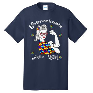 Unbreakable Autist Mom Autistic Autism Awareness Day Tall T-Shirt