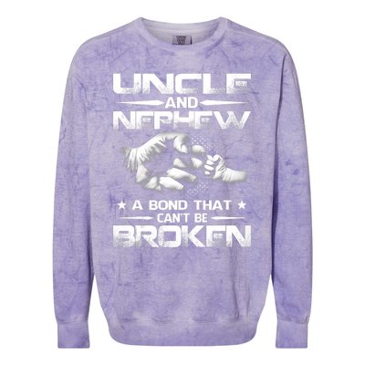 Uncle And Nephew A Bond That Can't Be Broken Family Colorblast Crewneck Sweatshirt