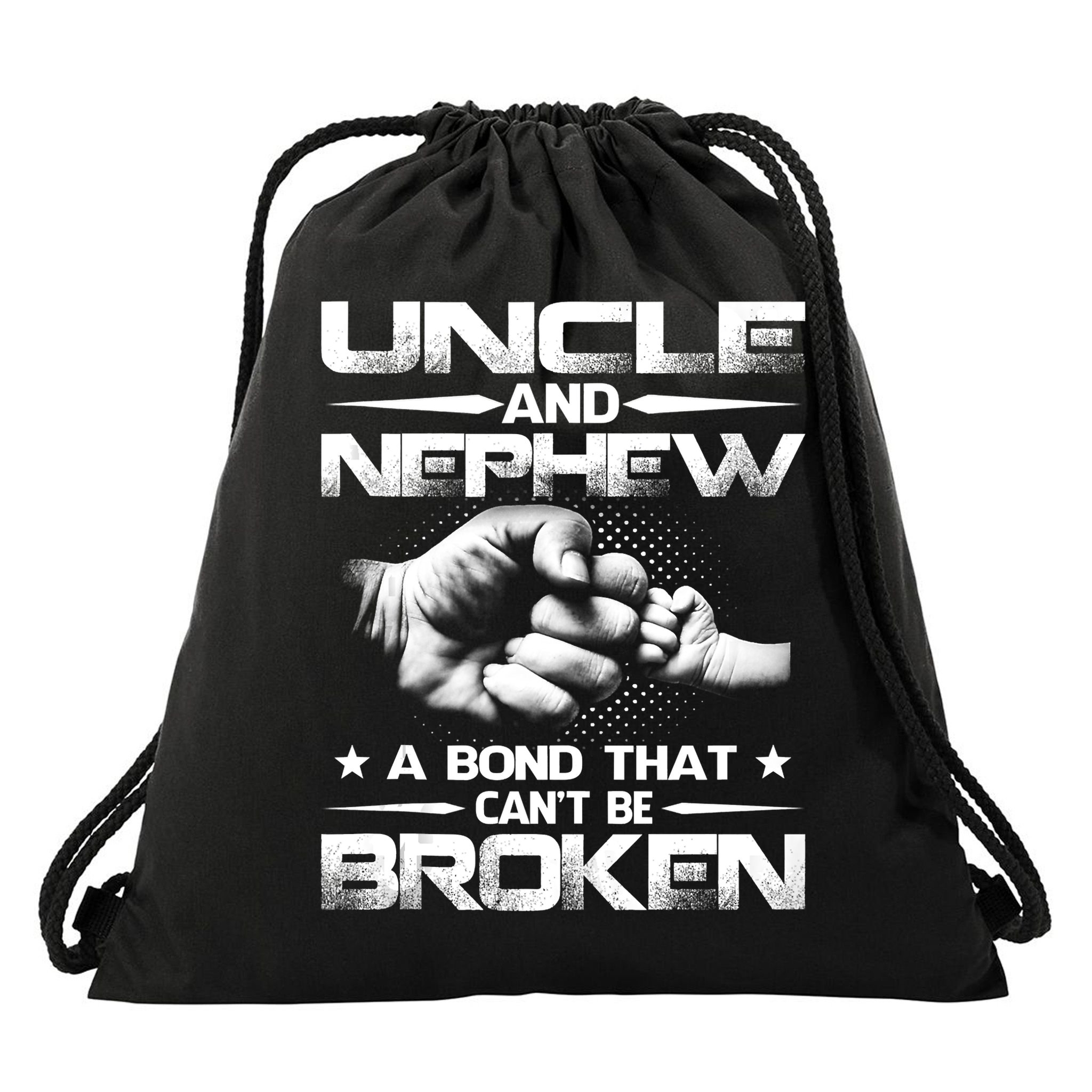 Uncle And Nephew A Bond That Can't Be Broken Family Drawstring Bag