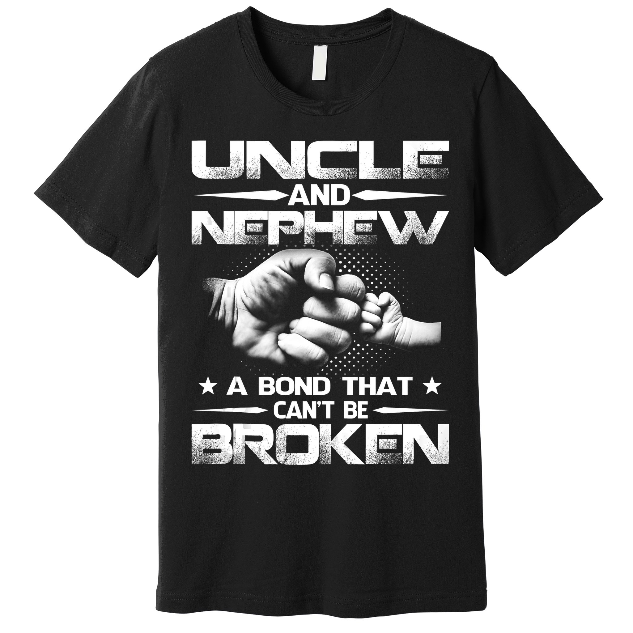 Uncle And Nephew A Bond That Can't Be Broken Family Premium T-Shirt