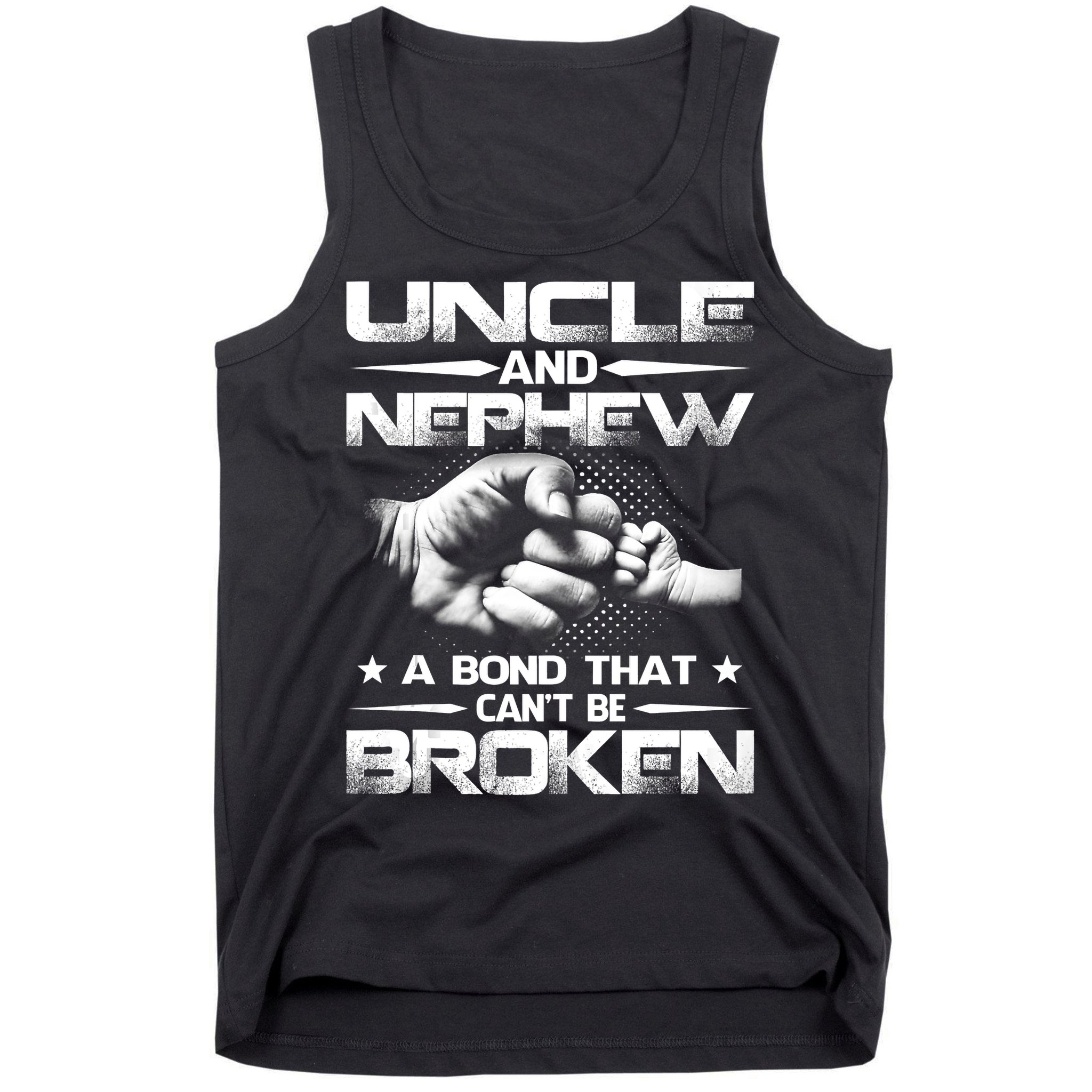 Uncle And Nephew A Bond That Can't Be Broken Family Tank Top