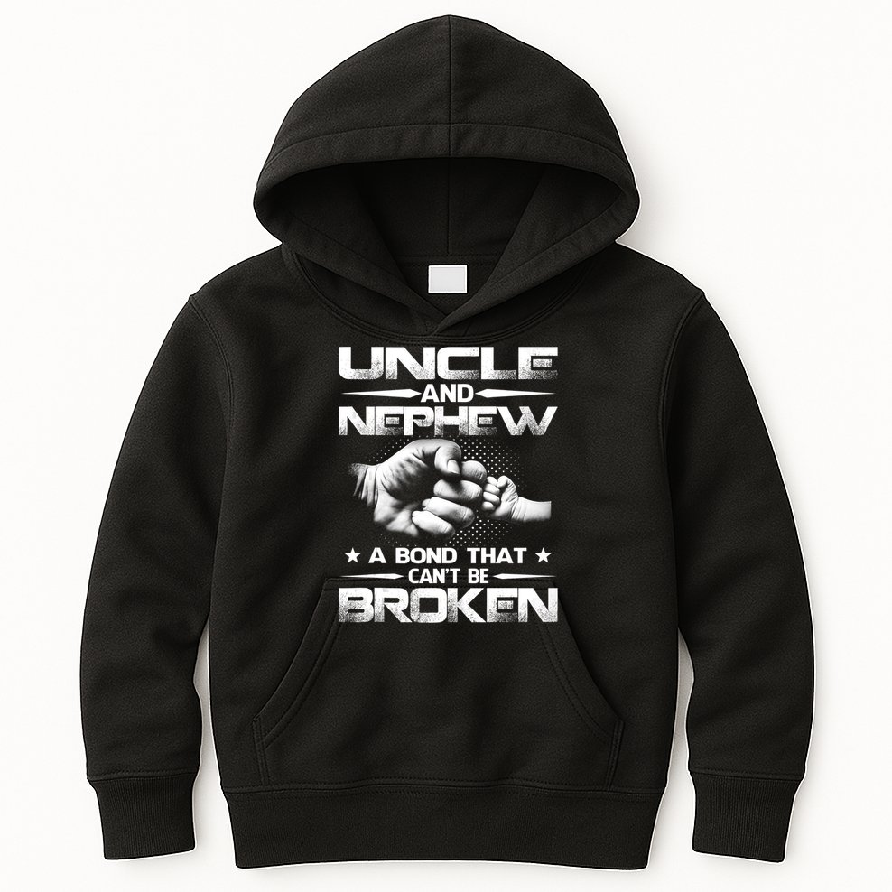 Uncle And Nephew A Bond That Can't Be Broken Family Kids Hoodie