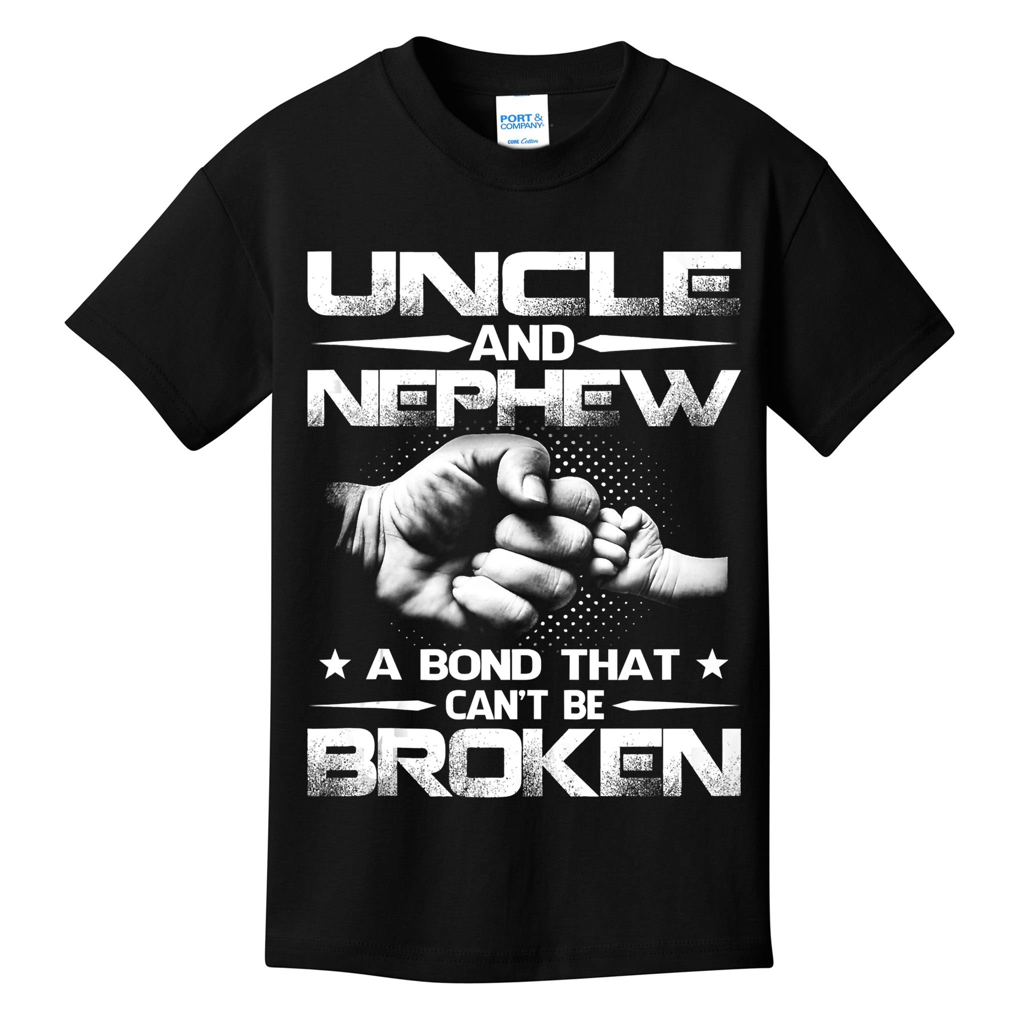 Uncle And Nephew A Bond That Can't Be Broken Family Kids T-Shirt