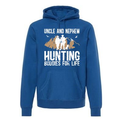 Uncle And Nephew Hunting Buddies Uncle And Nephew Cool Gift Premium Hoodie