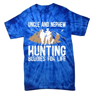 Uncle And Nephew Hunting Buddies Uncle And Nephew Cool Gift Tie-Dye T-Shirt